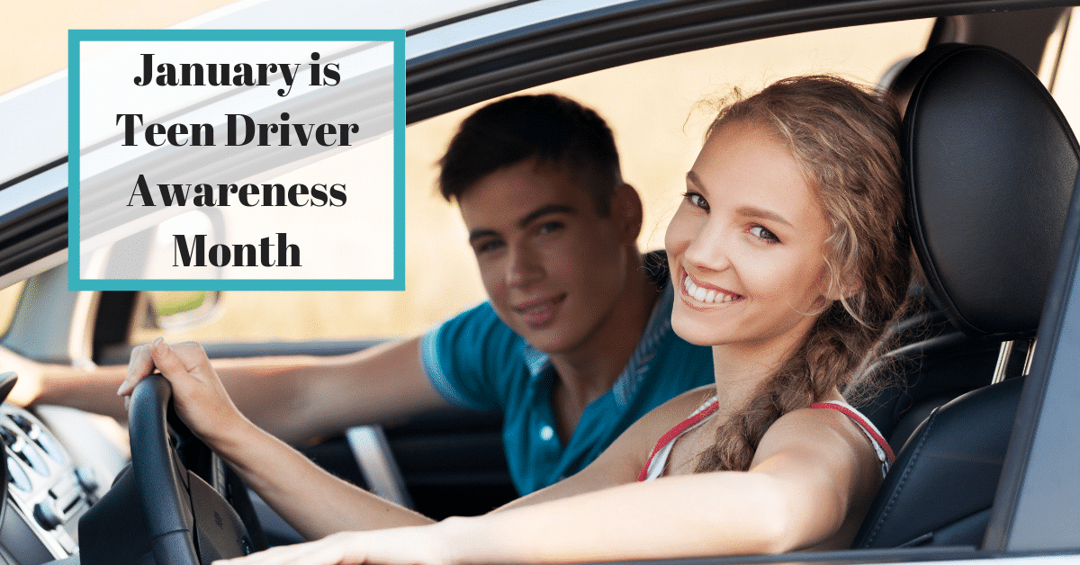 Teen Driver Awareness Month January